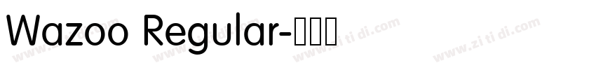 Wazoo Regular字体转换